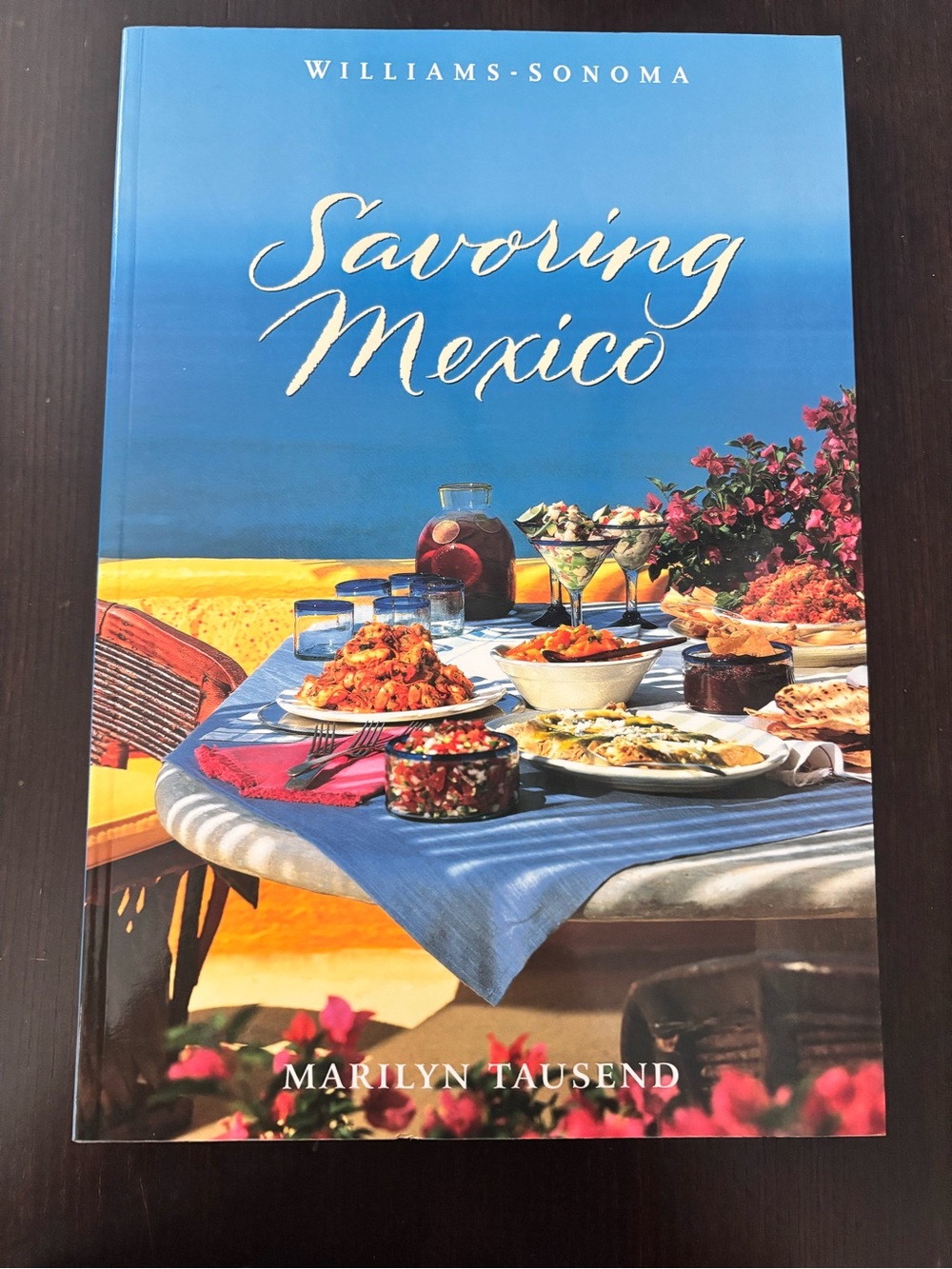 Williams-Sonoma Savoring Mexico Cookbook